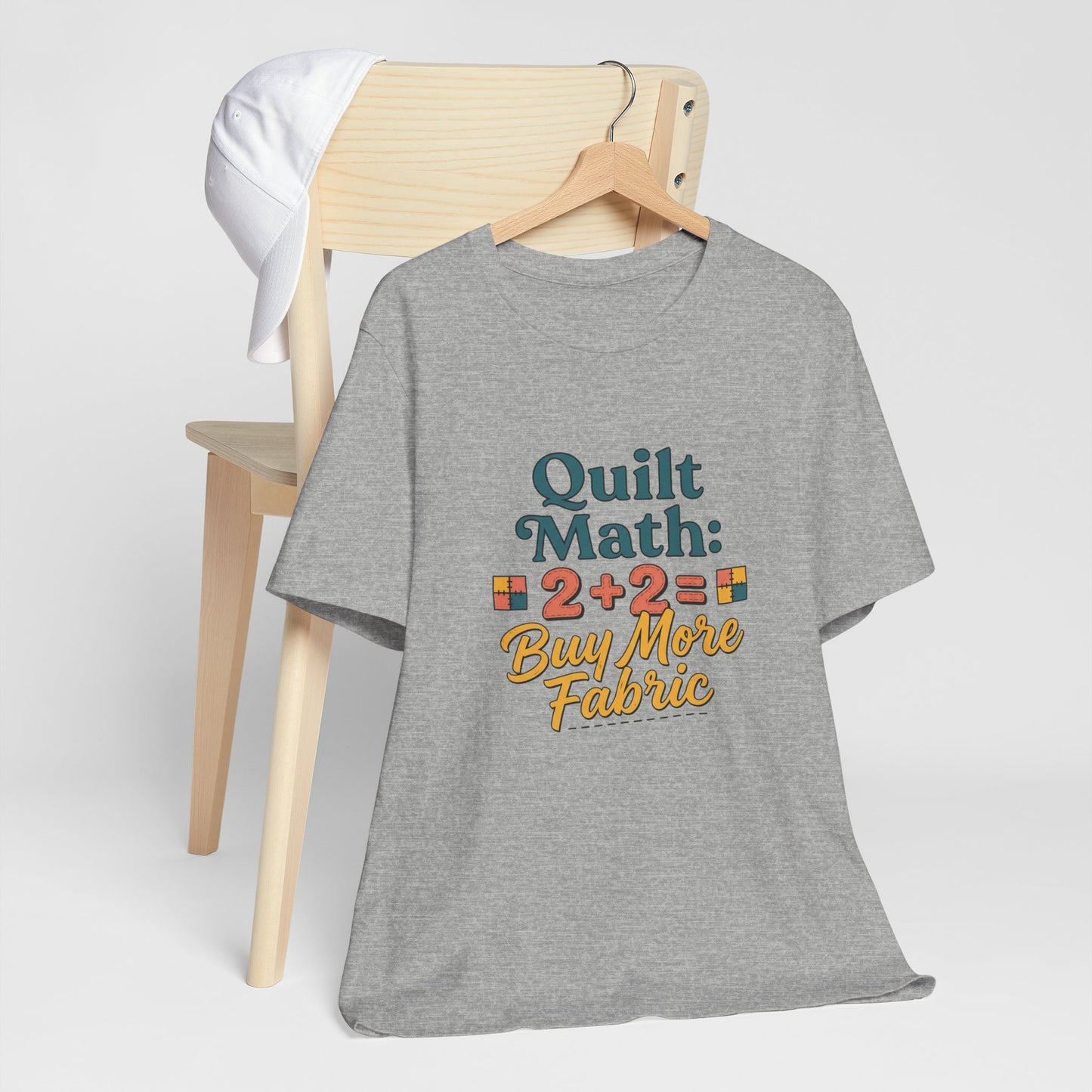 Quilt Math: 2+2= Buy More Fabric T-Shirt — Quilter Funny Sewing Tee