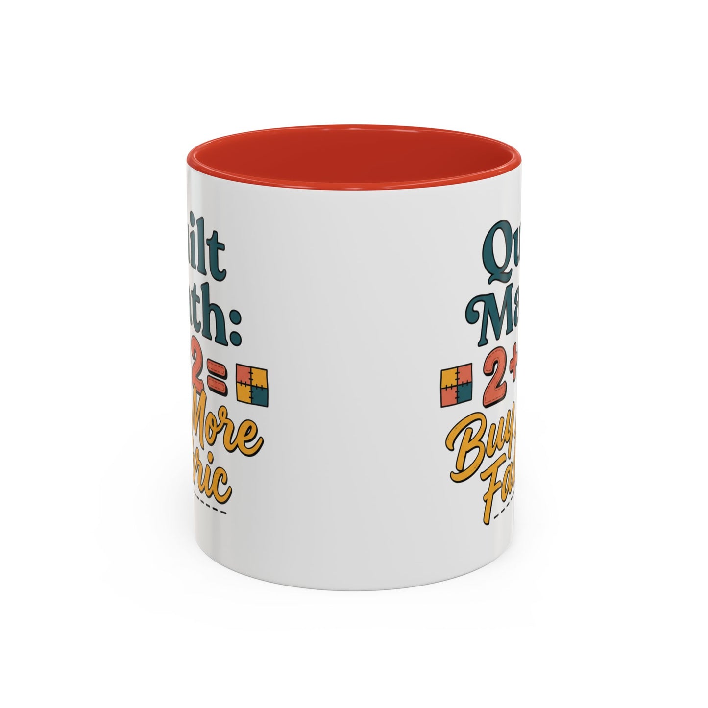 Quilt Math Coffee Mug — "2+2=Buy More Fabric" Accent Ceramic Mug