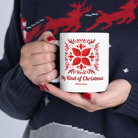 Christmas Snowflake Ceramic Mug – "My Kind of Christmas" Holiday Coffee Cup (11oz, 15oz)