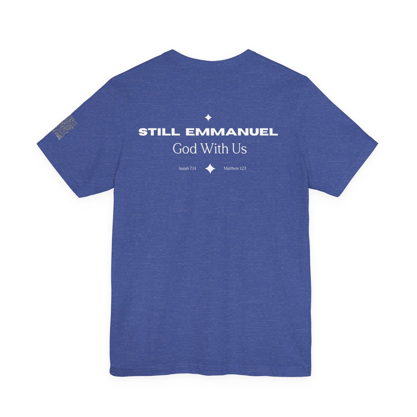 Still Emmanuel - God With Us - Lyric T-Shirt