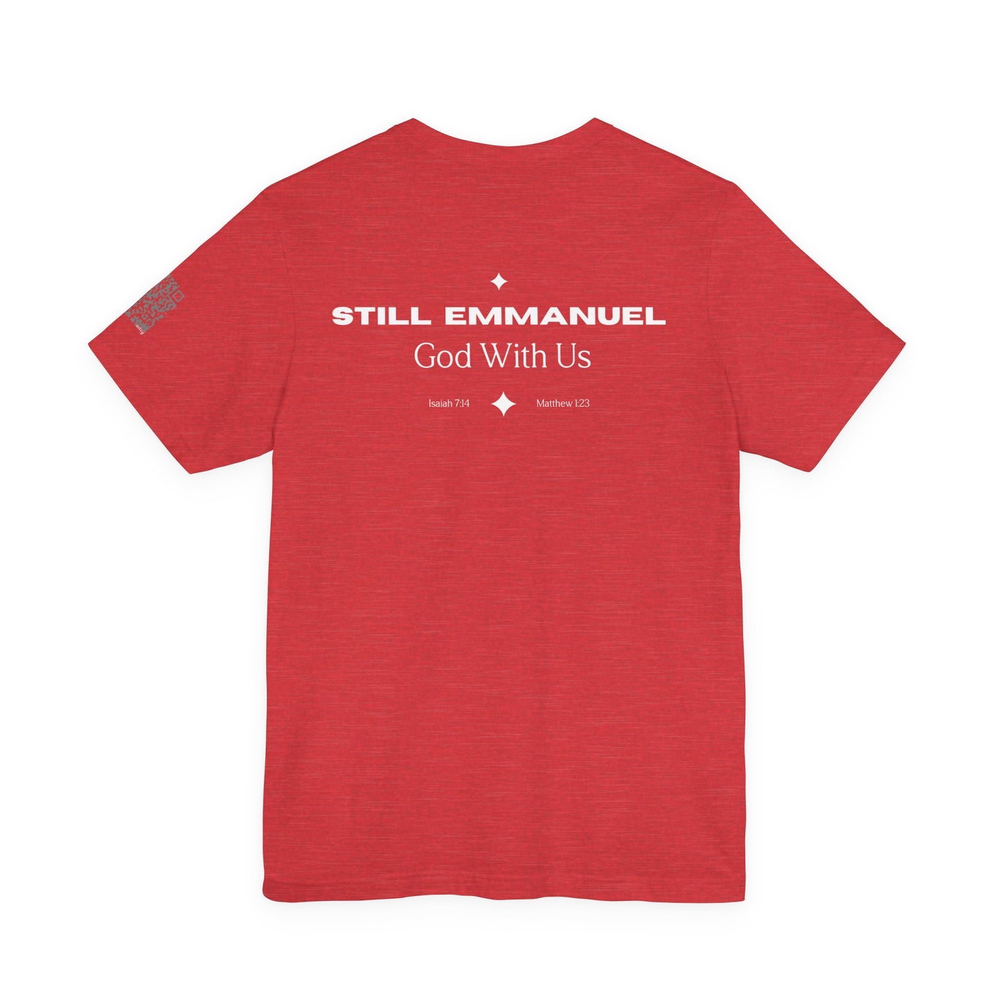 Still Emmanuel - God With Us - Lyric T-Shirt