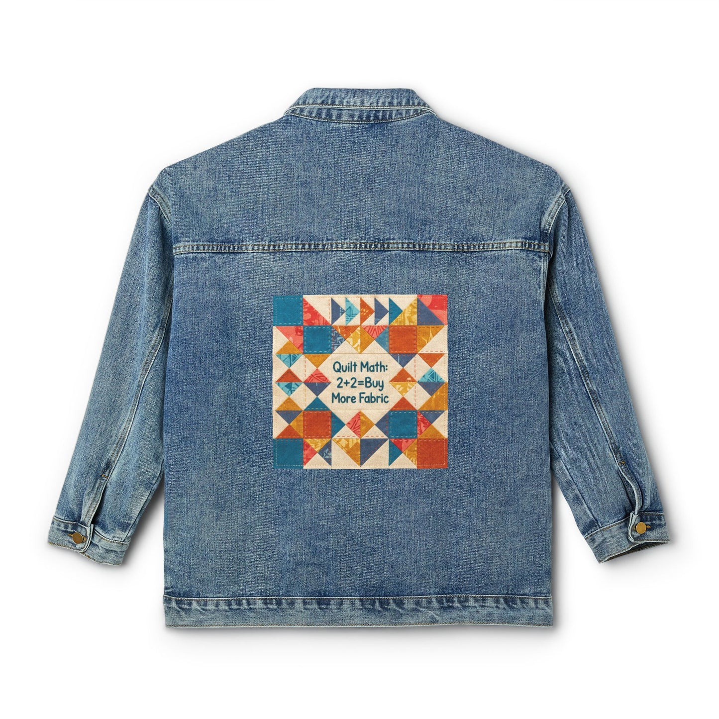 Women's Denim Jacket with Colorful Quilt Patch — 'Quilt Math: 2+2=Buy More Fabric' Back Graphic
