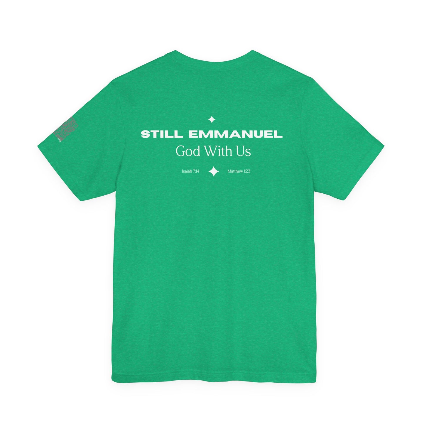 Still Emmanuel - God With Us - Lyric T-Shirt