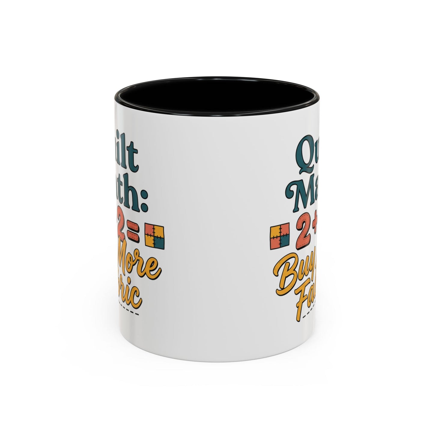 Quilt Math Coffee Mug — "2+2=Buy More Fabric" Accent Ceramic Mug
