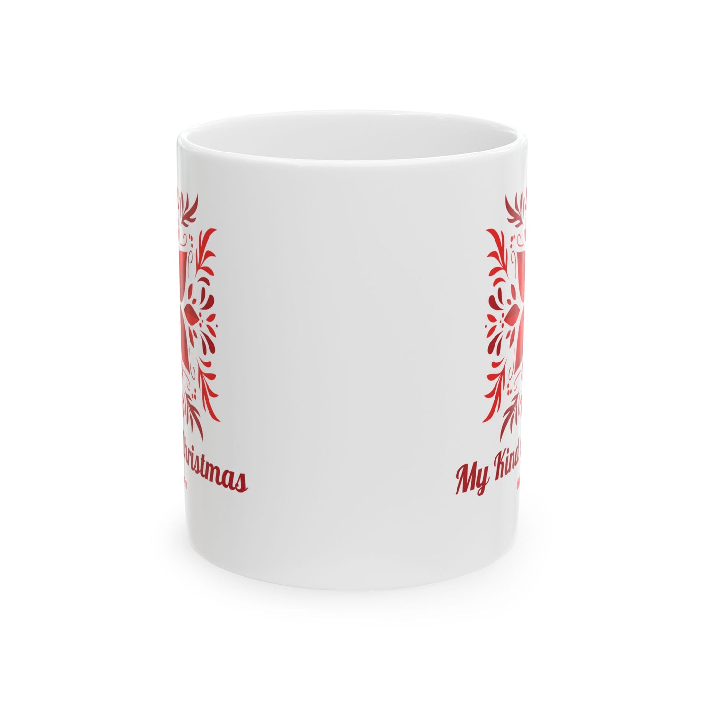 Christmas Snowflake Ceramic Mug – "My Kind of Christmas" Holiday Coffee Cup (11oz, 15oz)